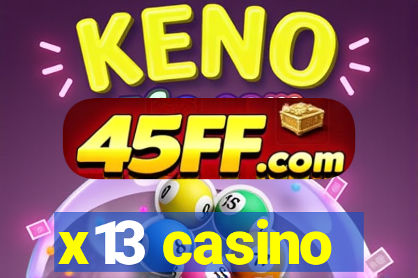 x13 casino